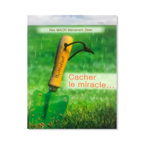 Cacher le miracle - Hishtadlout