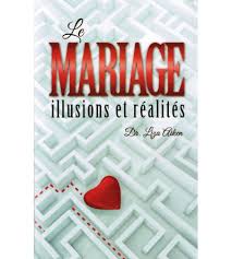 Le mariage illusions et réalités