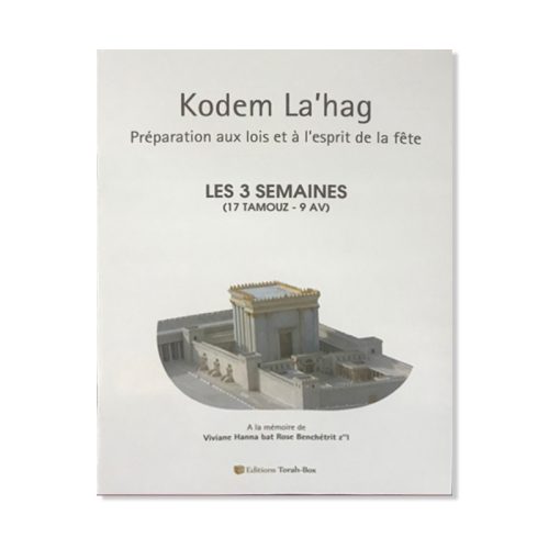 Kodem La'hag - Les 3 semaines