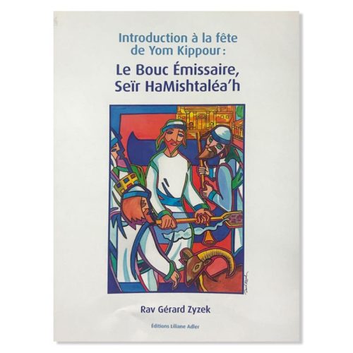 Le bouc émissaire - Seïr HaMishtaléa'h