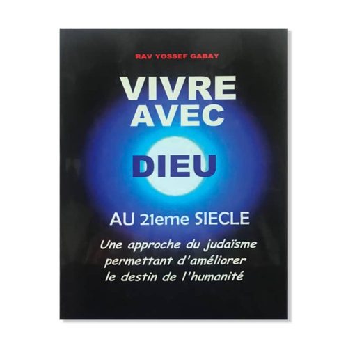 Vivre avec Dieu au 21eme Siècle