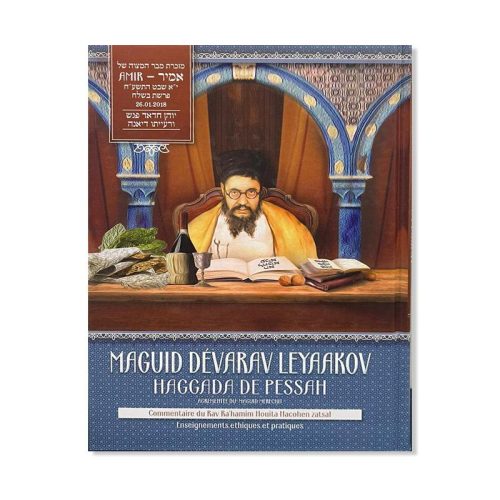 Haggada de Pessa'h - Maguid Dévarav Leyaakov