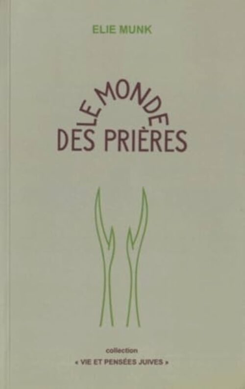 Le monde des Prières