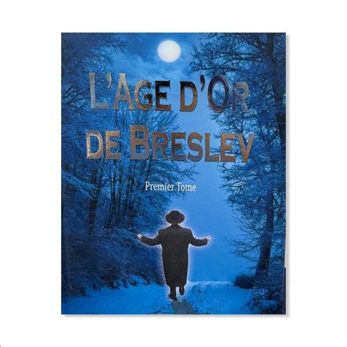 L'age d'or de Breslev