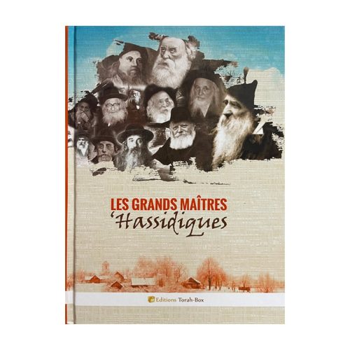 Les Grands Maîtres Hassidiques