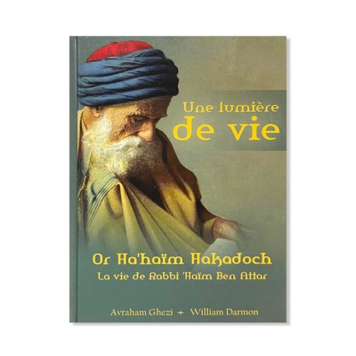 Une lumière de vie - Or Ha'haïm Hakadoch