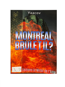 Montreal brule T il?