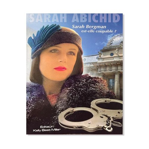Sarah Bergman Est-Elle Coupable ?