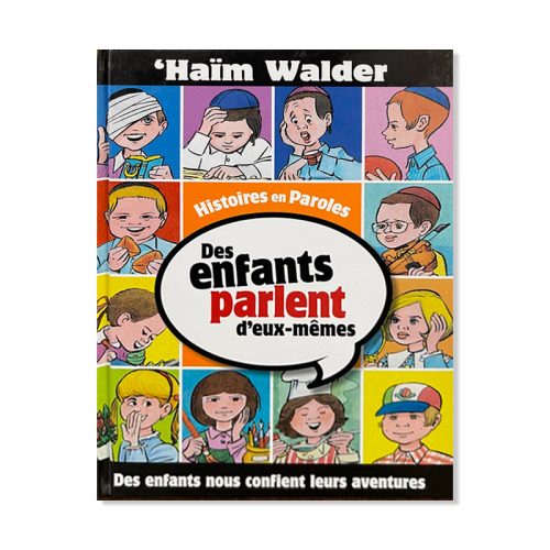 Des enfants parlent d'eux-mêmes - Tome 1