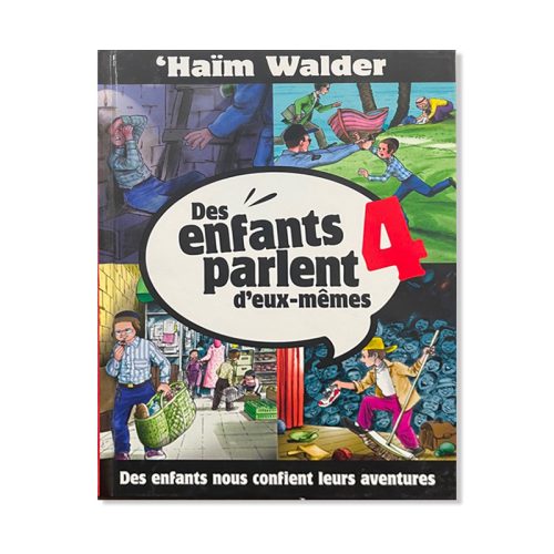 Des enfants parlent deux-mêmes - Tome 4