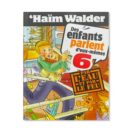 Des enfants parlent deux-mêmes - Tome 6