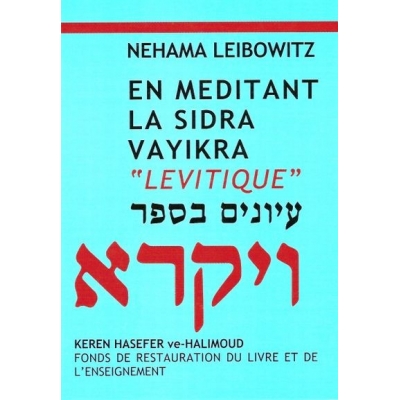 En méditant la Sidra - Vayikra
