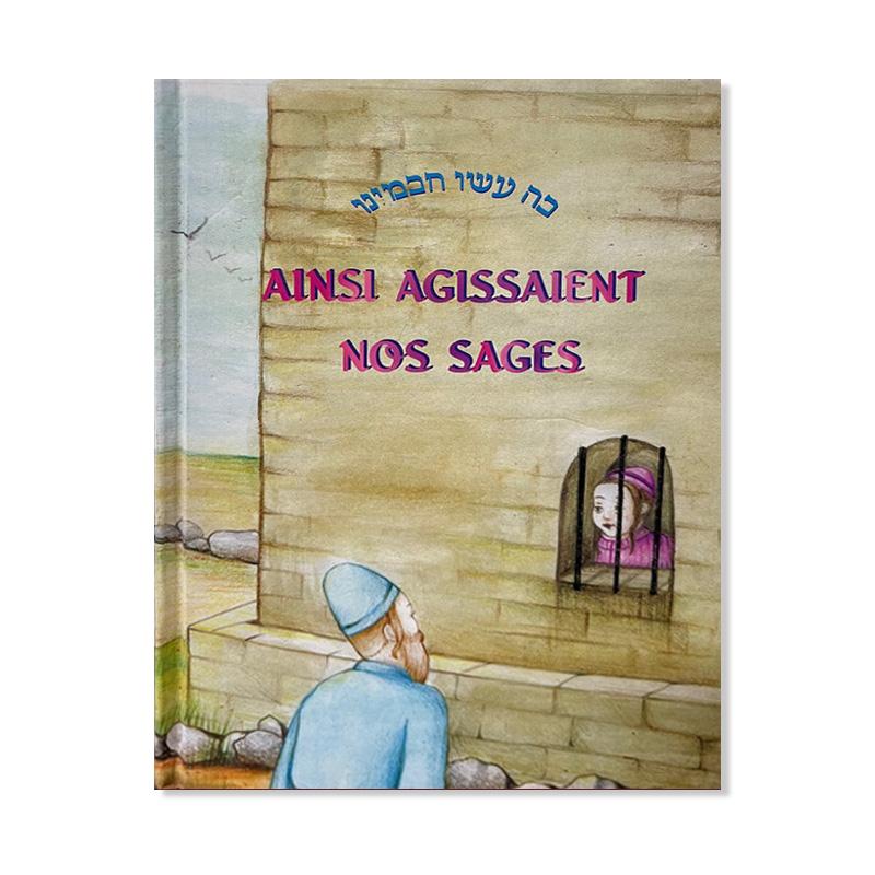 ainsi-agissaient-nos-sages-2