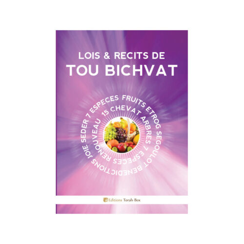 Lois et Récits de Tou Bichvat