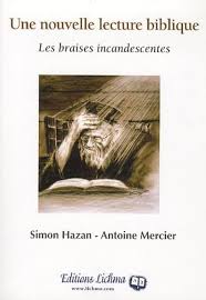 Une nouvelle lecture biblique : Les braises incandescentes