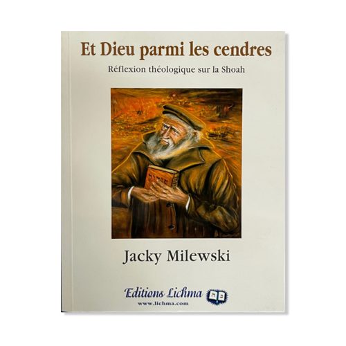 Et Dieu parmi les cendres