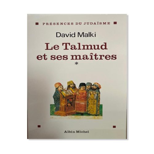 Le Talmud et ses maîtres - tome 1