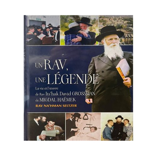 Un Rav, Une Légende - RAV GROSSMAN