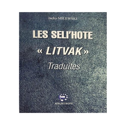 Les Seli'hote "Litvak" Traduites