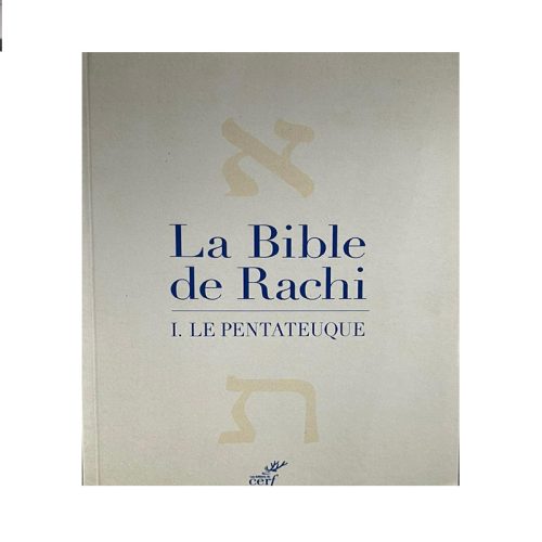 La Bible de Rachi - Tome 1 Le Pentateuque