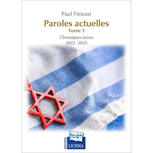 Paroles actuelles - Tome 3 - Chroniques juives 2022-2023