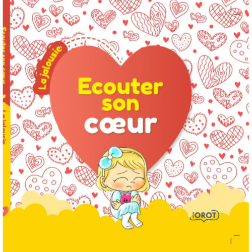 Ecouter son coeur - La jalousie