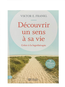Découvrir un sens à sa vie