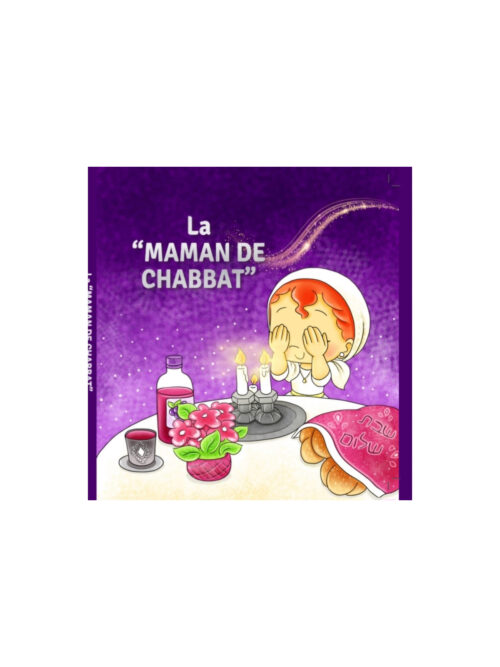 La "Maman de Chabbat"